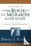 Ridges, David J. - Book of Mormon Made Easier, Part 3