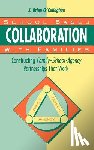 O'Callaghan, James Brien - School-Based Collaboration with Families: Constructing Family-School-Agency Partnerships That Work