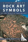 Patterson, Alex - Field Guide to Rock Art Symbols of the Greater Southwest