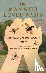 Evans, Howard E. - The Man Who Loved Wasps