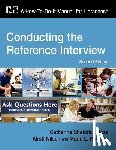 Ross, Catherine Sheldrick, Nilsen, Lorsto, Radford, Marie L. - Conducting the Ref Interview, 2nd