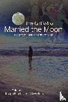 Bruchac, Joseph - The Girl Who Married the Moon