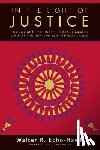 Echo-Hawk, Walter R. - In the Light of Justice: The Rise of Human Rights in Native America and the Un Declaration on the Rights of Indigenous Peoples