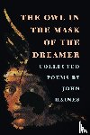 Haines, John - Owl in the Mask of the Dreamer