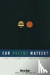 Gioia, Dana - Can Poetry Matter?