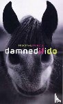Everett, Percival - Damned If I Do