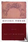 Hamilton, Saskia - Divide These