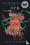 Machado, Carmen Maria - Her Body and Other Parties