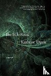 Davis, Kathryn - The Silk Road
