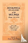 Young, Louise Rider - Biographical Dictionary of The Youngs (Born 1653-1870) From Towns Under the Jurisdiction of Strafford County, New Hampshire before 1840