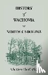 Clewell, John H - History of Wachovia in North Carolina, 1752-1902