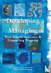 Gysbers, Norman C. - Developing and Managing Your School Guidance and Counseling Programs