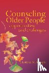 Kampfe, Charlene M. - Counseling Older People: Opportunities and Challenges