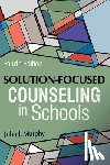 Murphy, John J. - Solution-Focused Counseling in Schools