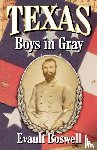 Boswell, Evault - Texas Boys In Gray