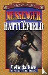 Rice, Melinda - Messenger on the Battlefield