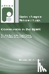 Caldwell, Robert W. III - Caldwell, R: Communion in the Spirit