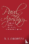 Oropeza, B J - Paul and Apostasy