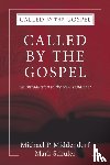 Middendorf, Michael P, Schuler, Mark - Called by the Gospel
