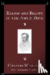 Williams, Charles - Reason and Beauty in the Poetic Mind