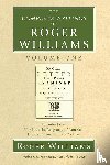Williams, Roger, Gaustad, Edwin - The Complete Writings of Roger Williams, Volume 1