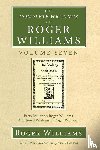 Williams, Roger, Gaustad, Edwin - The Complete Writings of Roger Williams, Volume 7