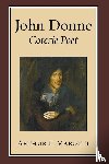 Marotti, Arthur F. - John Donne, Coterie Poet