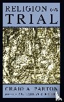 Parton, Craig A - Religion on Trial