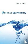 Pilch, John J - Wellness Spirituality