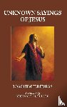 Jeremias, Joachim - Unknown Sayings of Jesus