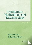 Duvall, Brian, Kershner, Robert M. - Ophthalmic Medications and Pharmacology