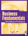 Richmond, Tammy, Powers, Dave - Business Fundamentals for the Rehabilitation Professional