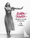 Zaporah, Ruth - ACTION THEATER