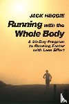 Heggie, Jack - Running with the Whole Body