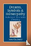 Cicchetti, Jane - Dreams, Symbols, and Homeopathy