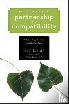 Lalor, Liz - A Homeopathic Guide to Partnership and Compatibility