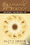 Harmer, Lucy - Shamanic Astrology