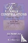 Manne, Joy, Hellinger, Bert - FAMILY CONSTELLATIONS