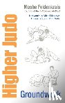 Feldenkrais, Moshe - Higher Judo