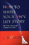Daniel, Lois - How to Write Your Own Life Story