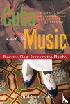 Sublette, Ned - Cuba and Its Music