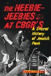 Beeber, Steven Lee - The Heebie-Jeebies at CBGB's
