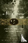 Sublette, Ned - The World That Made New Orleans: From Spanish Silver to Congo Square