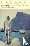 Elytis, Odysseas - Eros, Eros, Eros