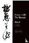 Berg, Stephen - Ikkyu: Crow With No Mouth