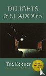 Kooser, Ted - Delights & Shadows