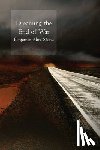 Saenz, Benjamin - Dreaming the End of War