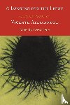 Aleixandre, Vincente - A Longing for the Light