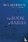 Merwin, W.S. - The Book of Fables