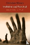 Wiman, Christian - Ambition and Survival